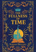 The Fullness of Time by Aurora Hatchel