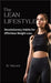 The Lean Lifestyle: Revolutionary Habits for Effortless Weight Loss by B. Vincent