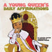 A Young Queen's Daily Affirmations by Latasha Bolton