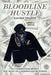Bloodline Hustle by Xavier Tharpe