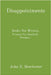 Disappointments: Books Not Written, Promise Not Realized, Dreams... by John E. Beerbower