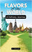 Flavors of the World: A Culinary Journey by Vincent, B.