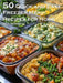 50 Quick and Easy Freezer Meal Recipes for Home by Kelly Johnson