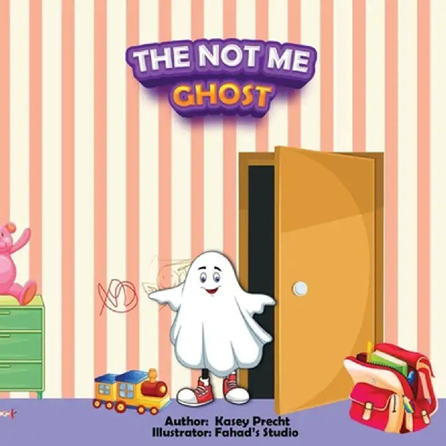 The Not Me Ghost by Kasey Precht