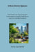 Urban Green Spaces: Transform Your City Living with Sustainable Gardening Techniques and Eco-Friendly Practices by Emily Gardener