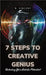 7 Steps to Creative Genius: Unlocking Your Artistic Potential by B. Vincent