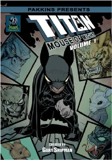 Titan Mouse of Might Vol #1 Hard Cover 2nd by Gary Shipman