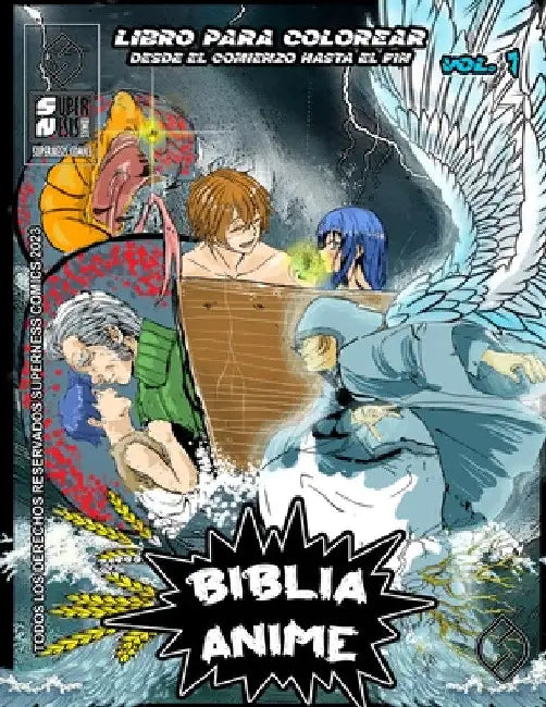 Biblia Anime Desde El Inicio Hasta El Final Vol 1: Libro Para Colorear by Javier H. Ortiz