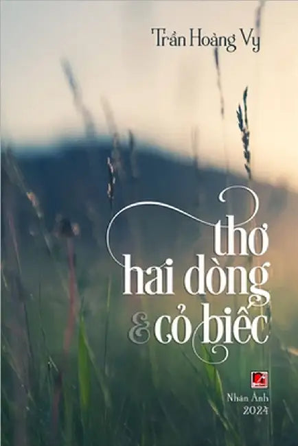 Thơ Hai Dòng & Cỏ Biết by Hoang Vy Tran