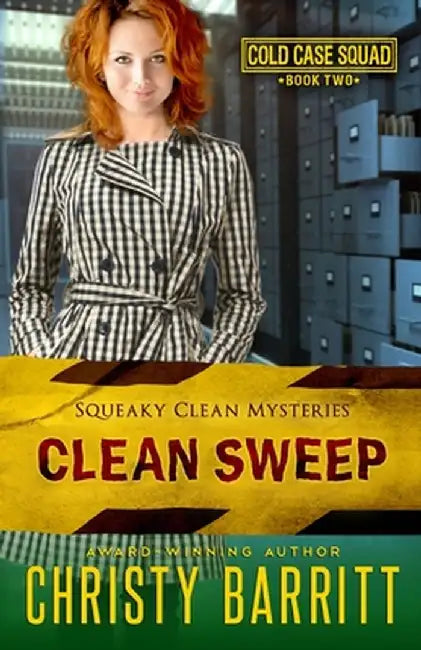 Clean Sweep: Cold Case Squad, 2 by Christy Barritt