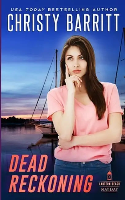 Dead Reckoning by Christy Barritt