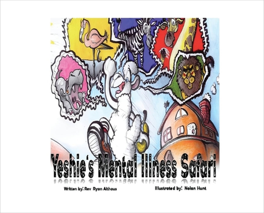 Yeshie's Mental Illness Safari by Ryan Althaus