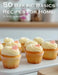 50 Baking Basics Recipes for Home by Kelly Johnson