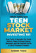 Teen Stock Market Investing 101: Easy Tools to Navigate the Stock Market, Make Strategic Money Decisions, And Set Yourself Up For A Lifetime Of Freedo by Sherri Todd