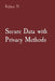 Secure Data with Privacy Methods by Kalyan N
