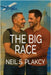 The Big Race by Plakcy, Neil S.