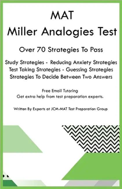 MAT Miller Analogies Test by Jcm-Mat Test Preparation Group