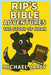 Rip's Bible Adventure's by Michael Carey