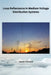 Loop Reflectance In Medium Voltage Distribution Systems by Jacob Clinton