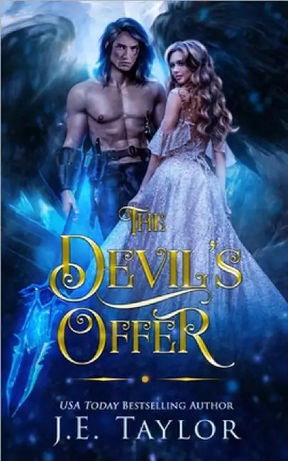 The Devil's Offer by Taylor, J. E.