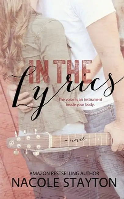 In the Lyrics by Nacole Stayton