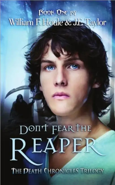 Don't Fear the Reaper by Houle, William F.