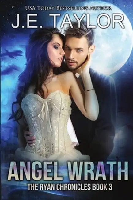 Angel Wrath by J. E. Taylor