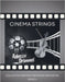 Cinema Strings: Collection Written for String Orchestra by Drimmel, Rebecca