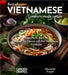 Vietnamese Comforts Cookbook: A Taste of Vietnam - 100+ Authentic Vietnamese Recipes Made Easy, Picture Included by Alexander Knight