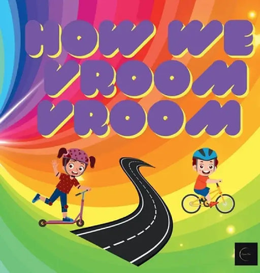 How We VROOM VROOM: Travel and Transportation for Kids by Eszence Press