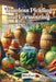 Timeless Pickling and Fermenting: Culinary skills for the survivalist by Mia Patel
