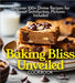 Baking Bliss Unveiled Cookbook: Discover 100+ Divine Recipes for Sweet Satisfaction, Pictures Included by Knight, Alexander