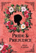 Pride & Prejudice by Austen
