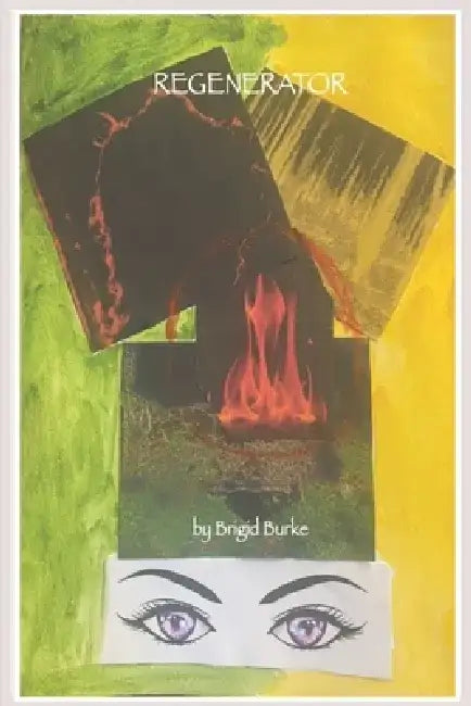 Regenerator by Brigid Burke