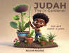 Judah The Jr Gardener by Kelvin Moore