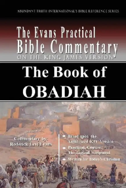 The Book of Obadiah: The Evans Practical Bible Commentary by Roderick Levi Evans