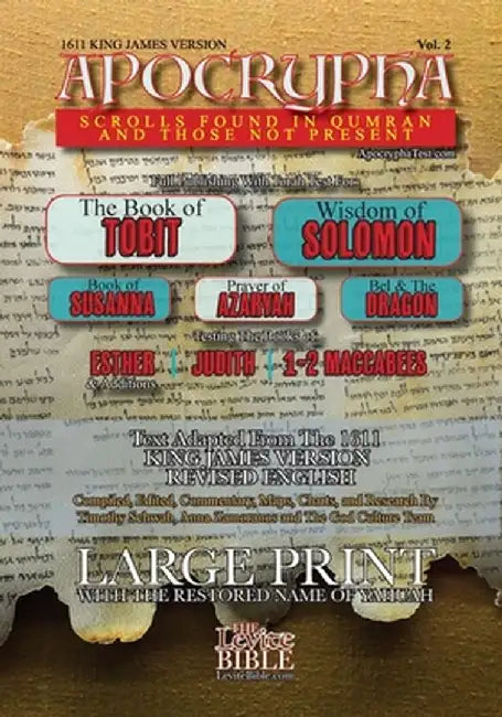 Apocrypha Scrolls Found In Qumran And Those Not Present Vol. 2: 1611 King James Version by Timothy Schwab