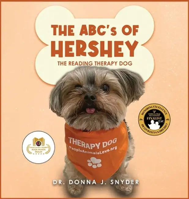 The ABC's of Hershey: The Reading Therapy Dog by Donna J. Snyder