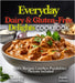 Everyday Dairy & Gluten-Free Delights Cookbook: 100+ Recipes, Limitless Possibilities, Pictures Included by Patrick Sullivan