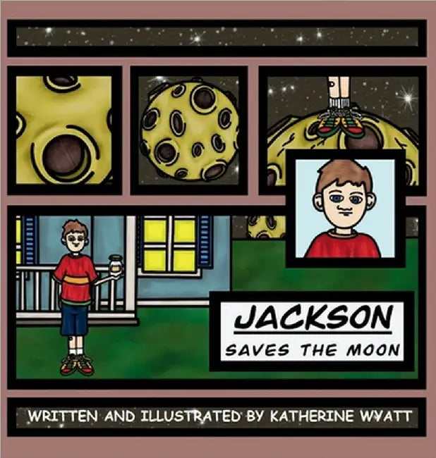 Jackson Saves the Moon by Wyatt, Katherine