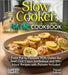 Slow Cooker For One Cookbook: From Pot to Pleasure With Dishes like Beef Chili, Cajun Jambalaya and 100+ More Recipes with Pictures Included by Patrick Sullivan