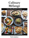 Culinary Mélange: Unveiling World Cuisines by Park Windsor