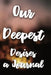 Our Deepest Desires: A Journal by Peter McEntire