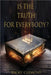 Is the Truth for Everybody? by Clemons, Ricky