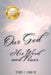 Our God His Word and Power by Othniel E. Lunan
