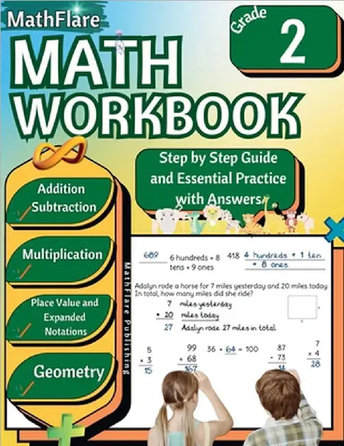 MathFlare - Math Workbook 2nd Grade: Math Workbook Grade 2: Addition, Subtraction, Multiplication, Place Value, Expanded Notations, Telling Time, and by Mathflare Publishing
