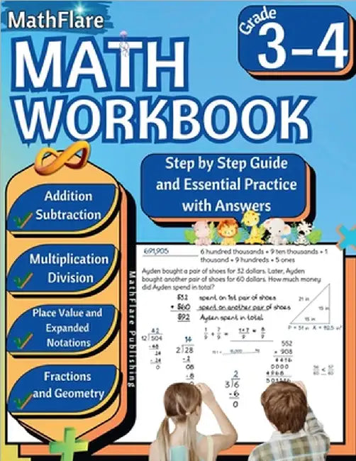 MathFlare - Math Workbook 3rd and 4th Grade: Math Workbook Grade 3-4: Addition, Subtraction, Multiplication and Division, Fractions, Decimals, Place V by Mathflare Publishing