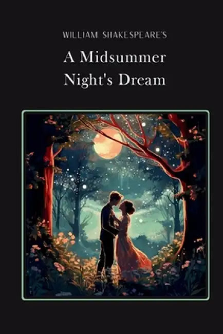 A Midsummer Night's Dream Gold Edition (adapted for struggling readers): Silver Edition (adapted for struggling readers) by William Shakespeare