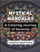 Mystical Mandalas: A Coloring Journey of Serenity by Press, Creative Quill