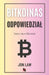 Bitcoin Odpowiedzial: Naucz się o Bitcoinie by Jon Law